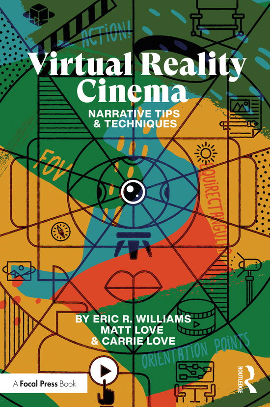 Cover for Eric Williams · Virtual Reality Cinema: Narrative Tips and Techniques (Paperback Book) (2021)