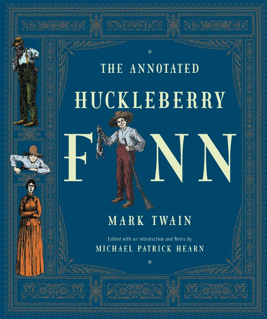 The Annotated Huckleberry Finn - The Annotated Books - Mark Twain - Livros - WW Norton & Co - 9780393020397 - 31 de outubro de 2001