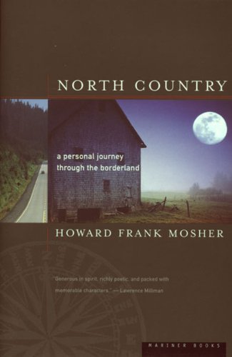 Cover for Howard Frank Mosher · North Country: a Personal Journey Through the Borderland (Paperback Book) (1998)