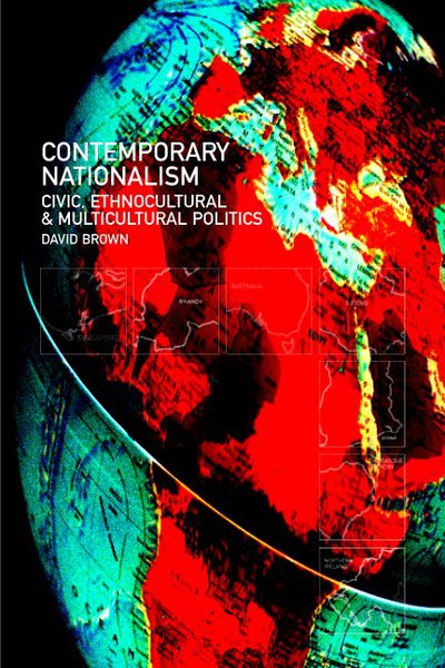 Contemporary Nationalism - David Brown - Książki - Taylor & Francis Ltd - 9780415171397 - 3 sierpnia 2000