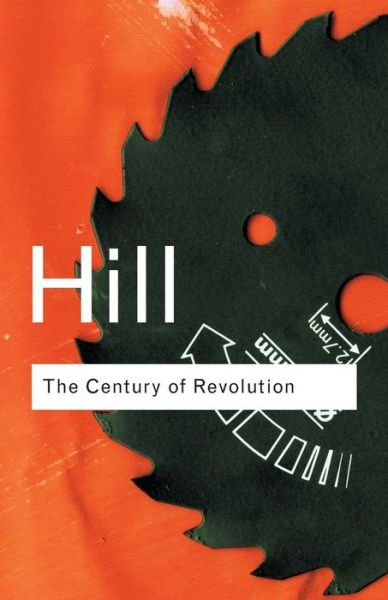 Cover for Christopher Hill · The Century of Revolution: 1603–1714 - Routledge Classics (Paperback Book) (2001)