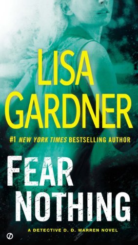 Cover for Lisa Gardner · Fear Nothing: a Detective D.d. Warren Novel (Paperback Bog) (2014)