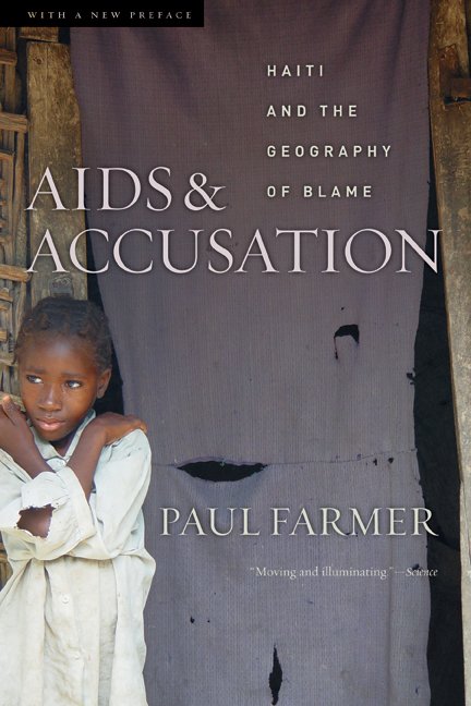 Cover for Paul Farmer · AIDS and Accusation: Haiti and the Geography of Blame, Updated with a New Preface (Pocketbok) [2 Revised edition] (2006)