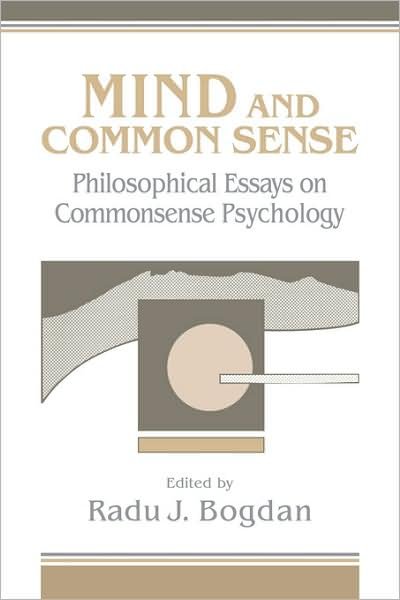Cover for Radu J Bogdan · Mind and Common Sense: Philosophical Essays on Common Sense Psychology (Paperback Book) (2008)