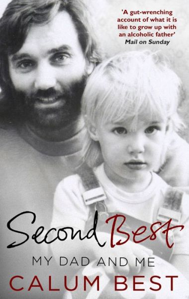 Cover for Calum Best · Second Best: My Dad and Me (Pocketbok) (2016)