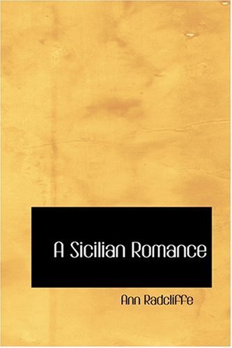 Cover for Ann Radcliffe · A Sicilian Romance (Innbunden bok) (2008)
