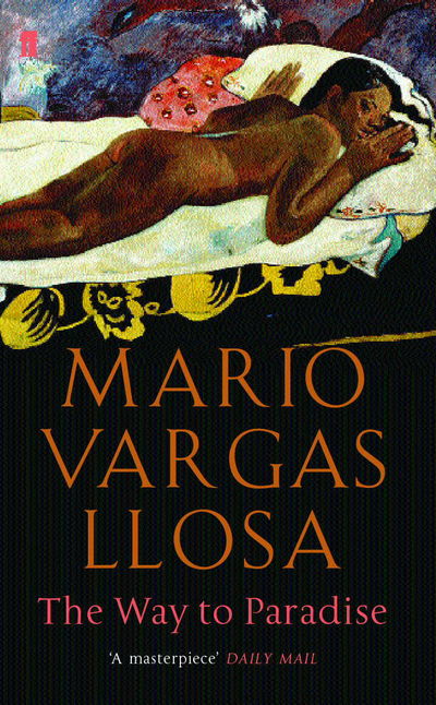 Cover for Mario Vargas Llosa · The Way to Paradise (Paperback Book) [Open Market - Airside edition] (2004)