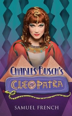 Cover for Charles Busch · Charles Busch's Cleopatra (Paperback Book) (2016)