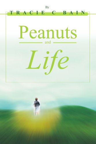 Cover for Tracie Bain · Peanuts and Life (Paperback Book) (2004)