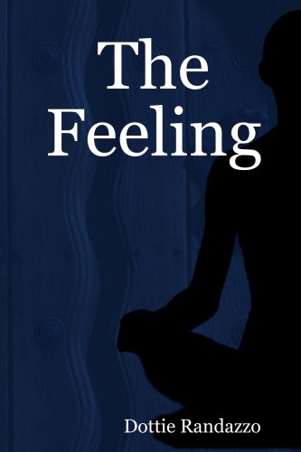 Cover for Dottie Randazzo · The Feeling (Paperback Bog) (2007)