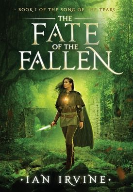 Cover for Ian Irvine · The Fate of the Fallen (Hardcover Book) (2020)