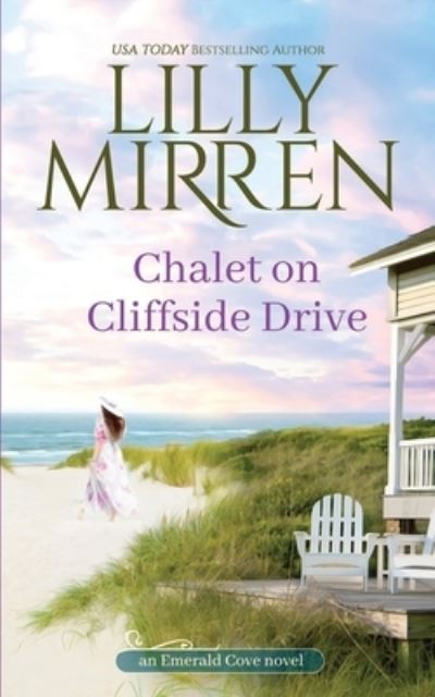 Cover for Lilly Mirren · Chalet on Cliffside Drive (Paperback Book) (2021)