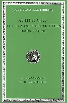 Cover for Athenaeus · The Learned Banqueters, Volume VI: Books 12–13.594b - Loeb Classical Library (Gebundenes Buch) (2010)