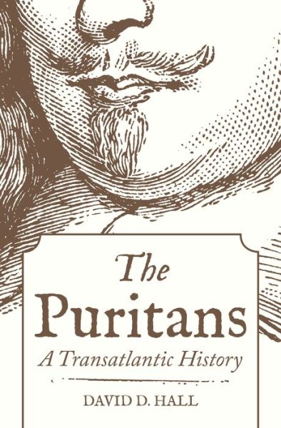 Cover for David D. Hall · The Puritans: A Transatlantic History (Hardcover Book) (2019)