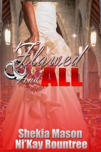 Cover for Shekia Mason · Flawed and All (Paperback Book) (2016)