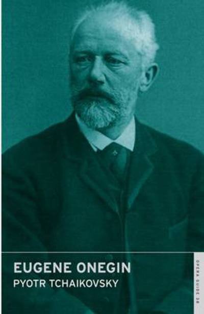 Eugene Onegin - Pyotr Ilyich Tchaikovsky - Kirjat - Alma Books Ltd - 9780714544397 - maanantai 24. lokakuuta 2016