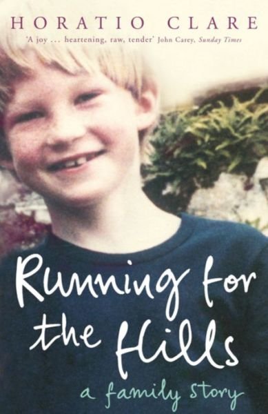 Cover for Horatio Clare · Running for the Hills: A Family Story (Pocketbok) (2006)