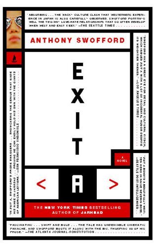 Cover for Anthony Swofford · Exit A: a Novel (Paperback Bog) [Reprint edition] (2008)