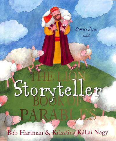 Cover for Bob Hartman · The Lion Storyteller Book of Parables - Lion Storyteller (Pocketbok) [New edition] (2021)