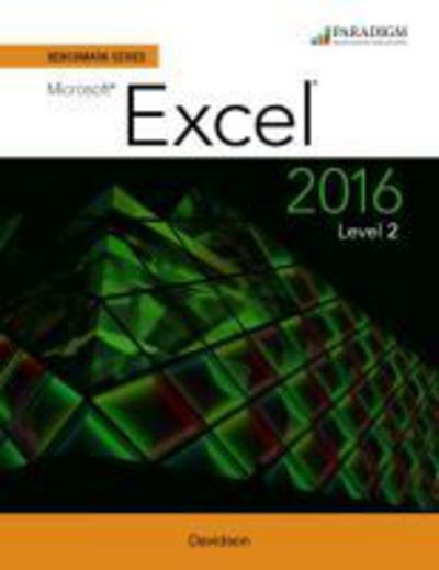 Cover for Nita Rutkosky · Benchmark Series: Microsoft (R) Excel 2016 Level 2: Text - Benchmark (Taschenbuch) (2016)