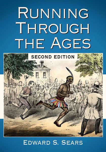 Cover for Edward S. Sears · Running Through the Ages (Paperback Bog) [2 Revised edition] (2015)