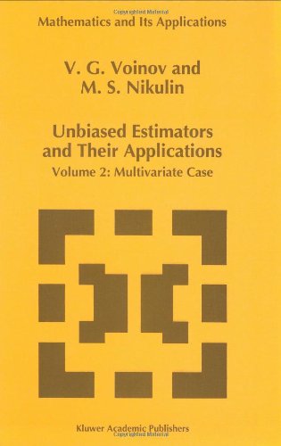 Cover for V. G. Voinov · Unbiased Estimators and Their Applications (Multivariate Case) - Mathematics and Its Applications (Hardcover Book) (1996)