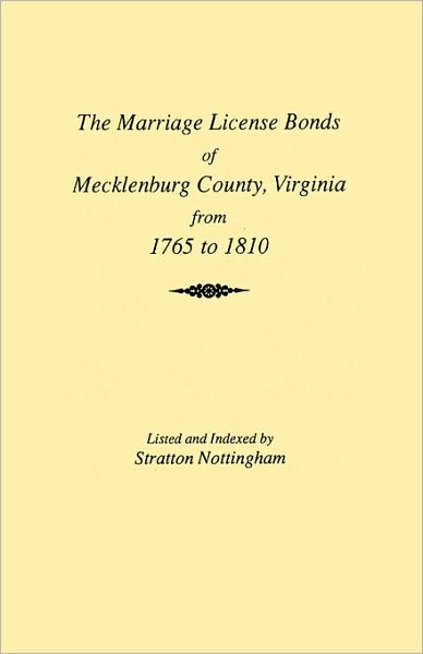 Cover for Nottingham · Marriages of Mecklenburg County [virginia] from 1765 to 1810 (Paperback Book) (2009)