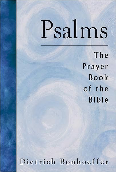 Cover for Dietrich Bonhoeffer · Psalms: The Prayer Book of the Bible (Paperback Book) [New edition] (1974)