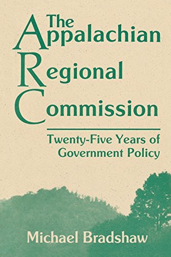 Cover for Michael Bradshaw · The Appalachian Regional Commission: Twenty-Five Years of Government Policy (Paperback Book) (2014)