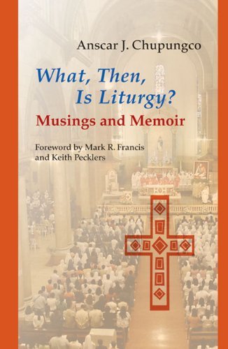 Cover for Anscar J. Chupungco Osb · What, Then, is Liturgy?: Musings and Memoir (Pueblo Books) (Paperback Bog) (2010)
