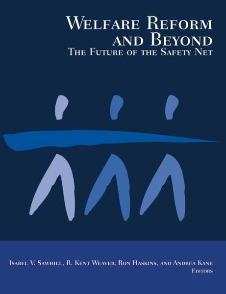 Cover for Ron Haskins · Welfare Reform and Beyond: The Future of the Safety Net (Paperback Book) (2002)