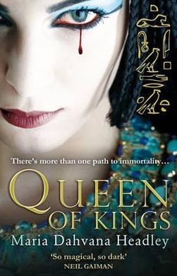 Cover for Maria Dahvana Headley · Queen of Kings (Paperback Book) (2012)