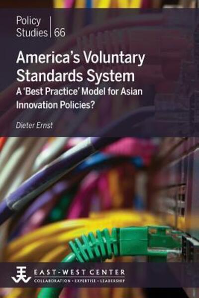 Cover for Dieter Ernst · America's Voluntary Standards System: a 'best Practice' Model for Asian Innovation Policies? (Paperback Book) (2013)