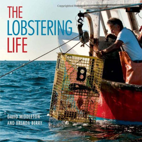 Cover for David Middleton · The Lobstering Life (Hardcover Book) (2011)