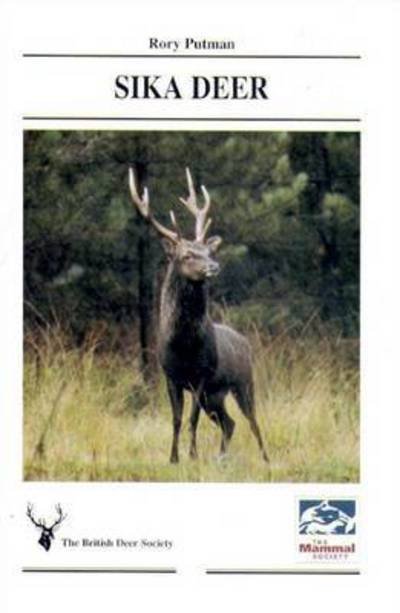 Cover for Rory Putman · Sika Deer - Mammal Society Species Series (Paperback Book) (2000)