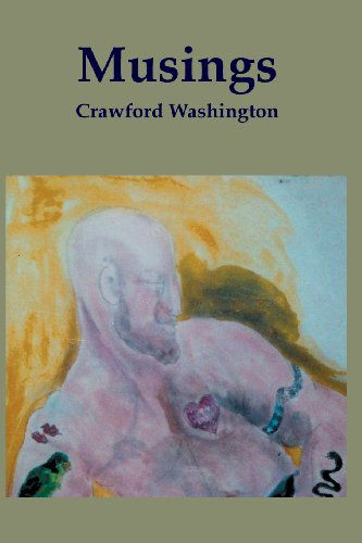 Cover for Crawford Washington · Musings: Best [rejected] Short Stories on the Continent (Paperback Book) (2007)