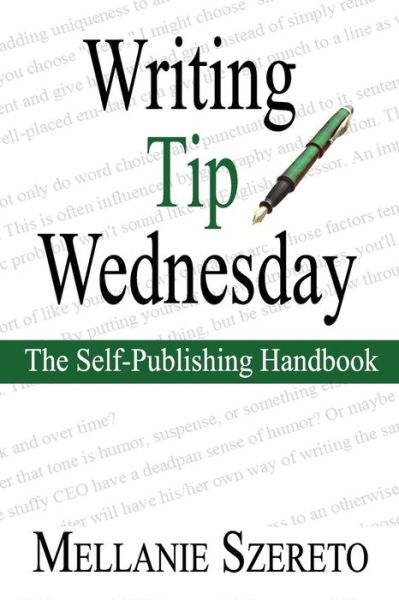 Cover for Mellanie Szereto · Writing Tip Wednesday: the Self-publishing Handbook (Paperback Book) (2014)