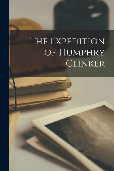 Cover for Anonymous · Expedition of Humphry Clinker (Book) (2022)