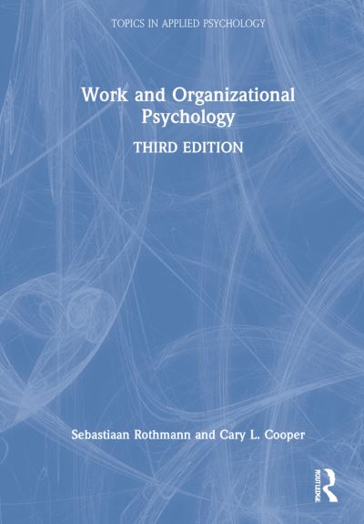 Cover for Rothmann, Sebastiaan (North-West University, Vanderbijlpark, South Africa) · Work and Organizational Psychology - Topics in Applied Psychology (Hardcover Book) (2022)