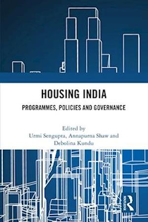 Cover for Housing India: Programmes, Policies and Governance (Pocketbok) (2025)