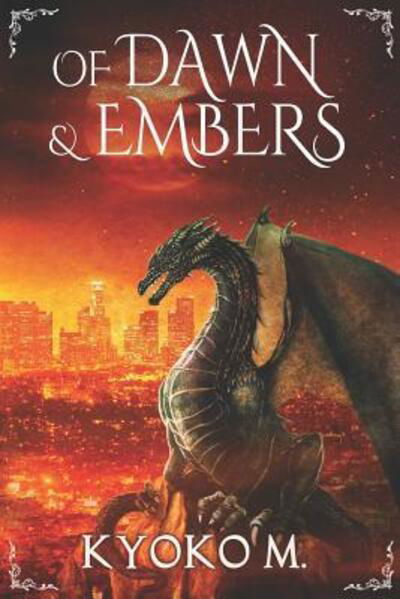 Cover for Kyoko M · Of Dawn and Embers (Paperback Bog) (2019)