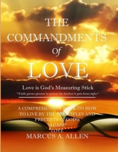 Marcus a Allen · The Commandments of Love (Paperback Bog) (2019)