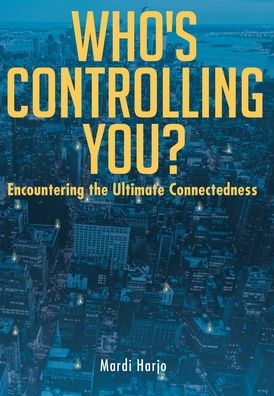 Cover for Mardi Harjo · Who's Controlling You? (Hardcover Book) (2019)