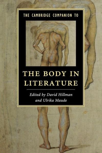 Cover for David Hillman · The Cambridge Companion to the Body in Literature - Cambridge Companions to Literature (Paperback Bog) (2015)