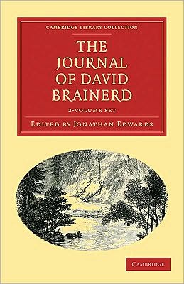 Cover for David Brainerd · The Diary and Journal of David Brainerd 2 Volume Paperback Set - Cambridge Library Collection - Religion (Book pack) (2010)