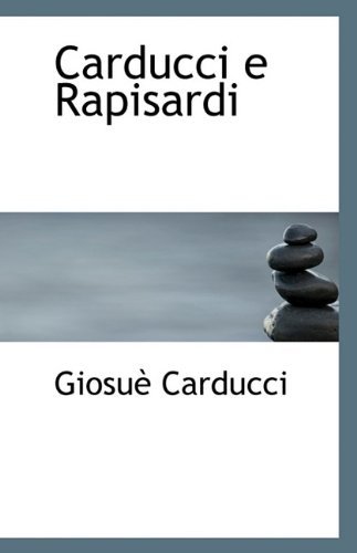 Cover for Giosue Carducci · Carducci E Rapisardi (Paperback Book) (2009)
