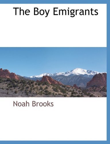 Cover for Noah Brooks · The Boy Emigrants (Paperback Bog) (2010)