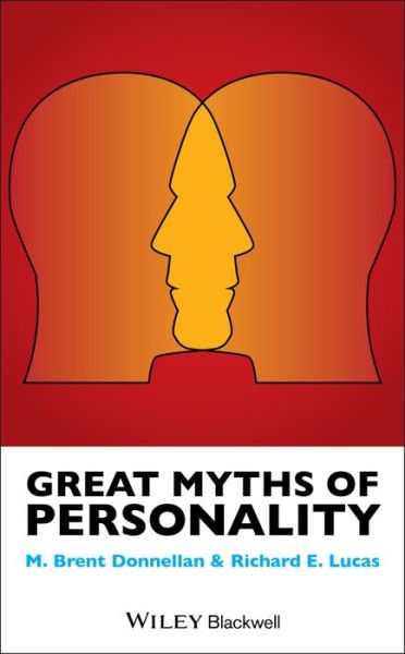 Cover for Donnellan, M. Brent (Michigan State University) · Great Myths of Personality - Great Myths of Psychology (Hardcover Book) (2021)