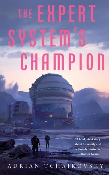 Cover for Adrian Tchaikovsky · Expert System's Champion (Buch) (2021)