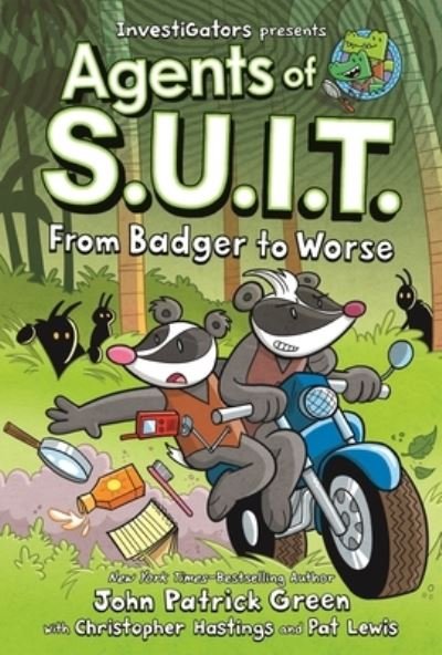 Cover for John Patrick Green · InvestiGators: Agents of S.U.I.T.: From Badger to Worse - InvestiGators (Hardcover Book) (2024)